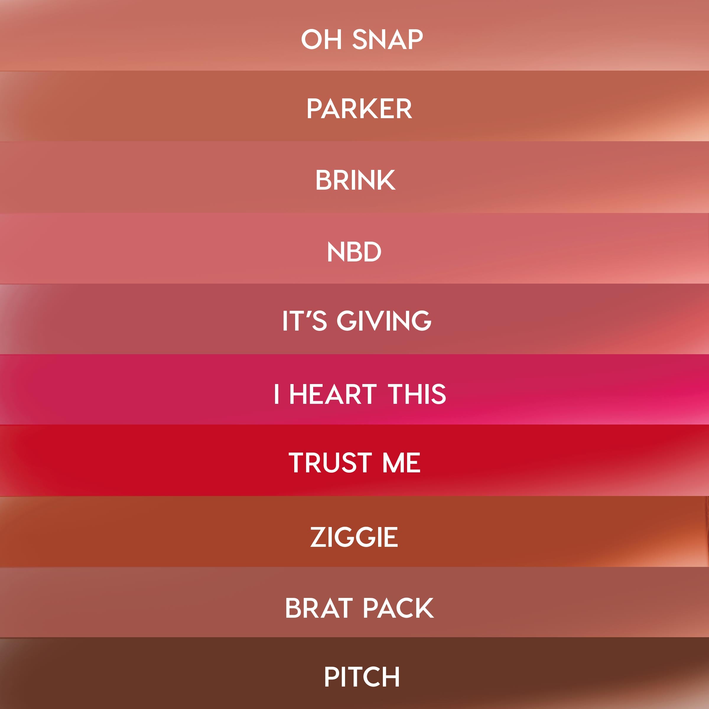ColourPop Lippie Stix swatches from The Lil Box of Lippie Stix, shown as stacked strips labeled Oh Snap, Parker, Brink, NBD, It’s Giving, I Heart This, Trust Me, Ziggie, Brat Pack, Pitch, spanning nude pinks to hot pink, red, and deep brown.